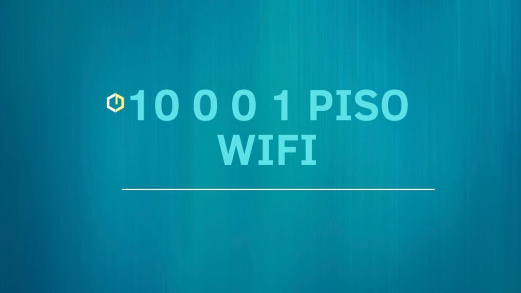 10 0 0 1 Piso Wifi
